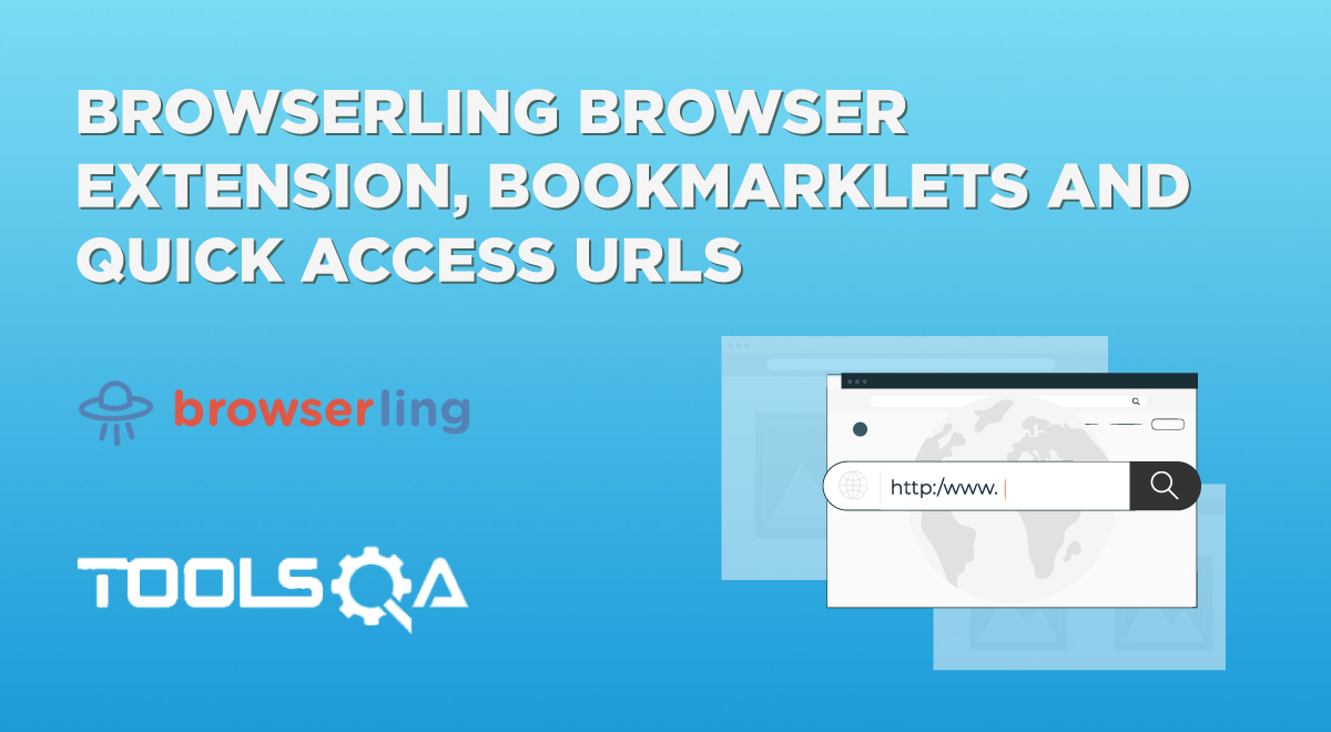Browserling Browser Extension, Bookmarklets and Quick Access URLs